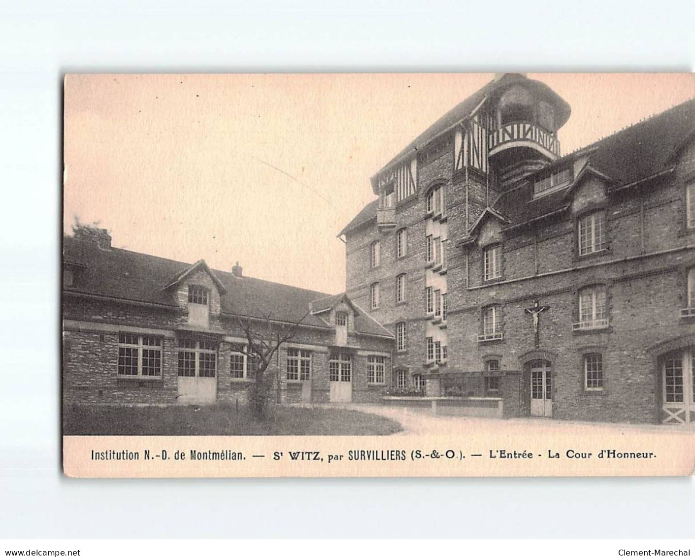 Institution Notre-Dame De Montmélian, SAINT WITZ : L'entrée, La Cour D'honneur - Très Bon état - Saint-Witz