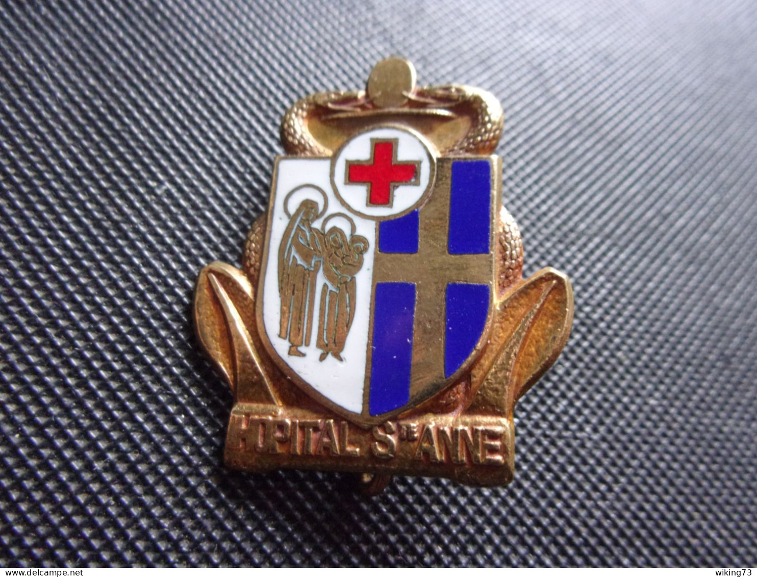 Insigne Hôpital Maritime Ste SAINTE ANNE - Marine - Service De Santé Des Armées - Medicina