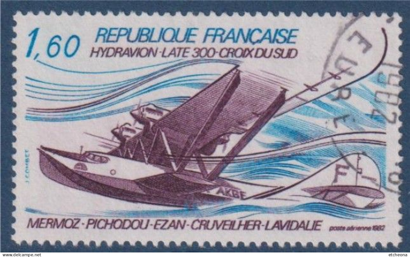 Poste Aérienne Hydravion Laté 300 "Croix Du Sud" Au Décollage Et Noms De Son équipage 1.60Fn° PA56 Oblitéré - 1960-.... Afgestempeld