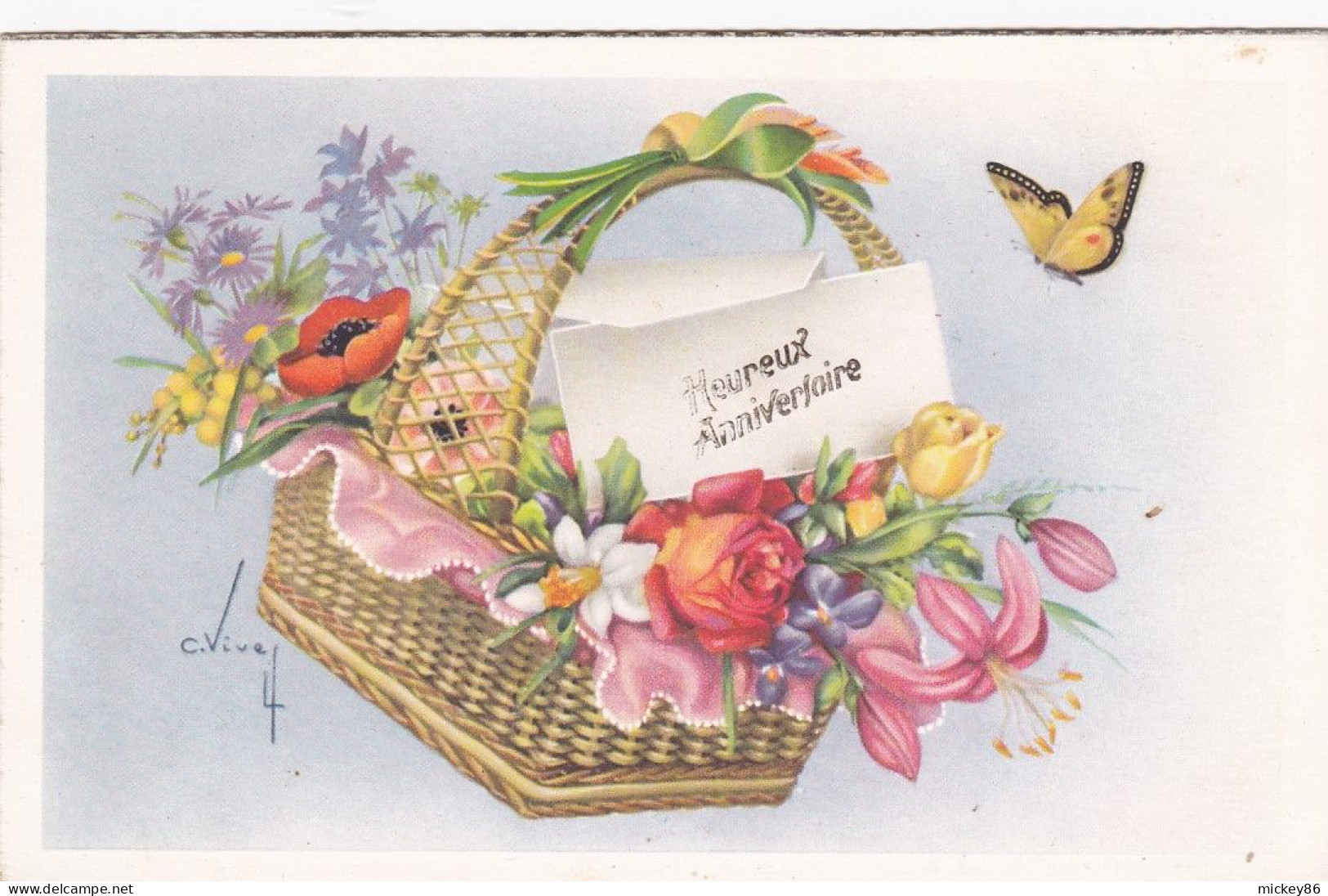 Joyeux Anniversaire --1960-- Panier De Fleurs Et Papillon   Signée  C.Vivey - Anniversaire