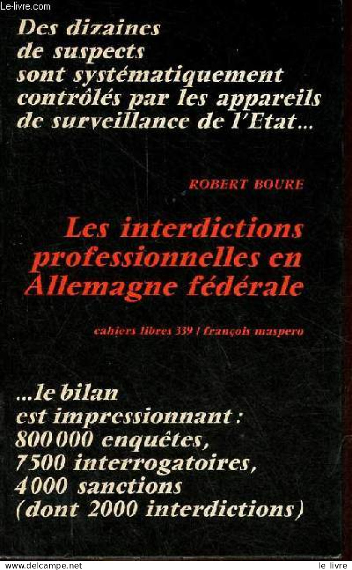 Les Interdictions Professionnelles En Allemagne Fédérale - Collection Cahiers Libres N°339. - Boure Robert - 1978 - Géographie