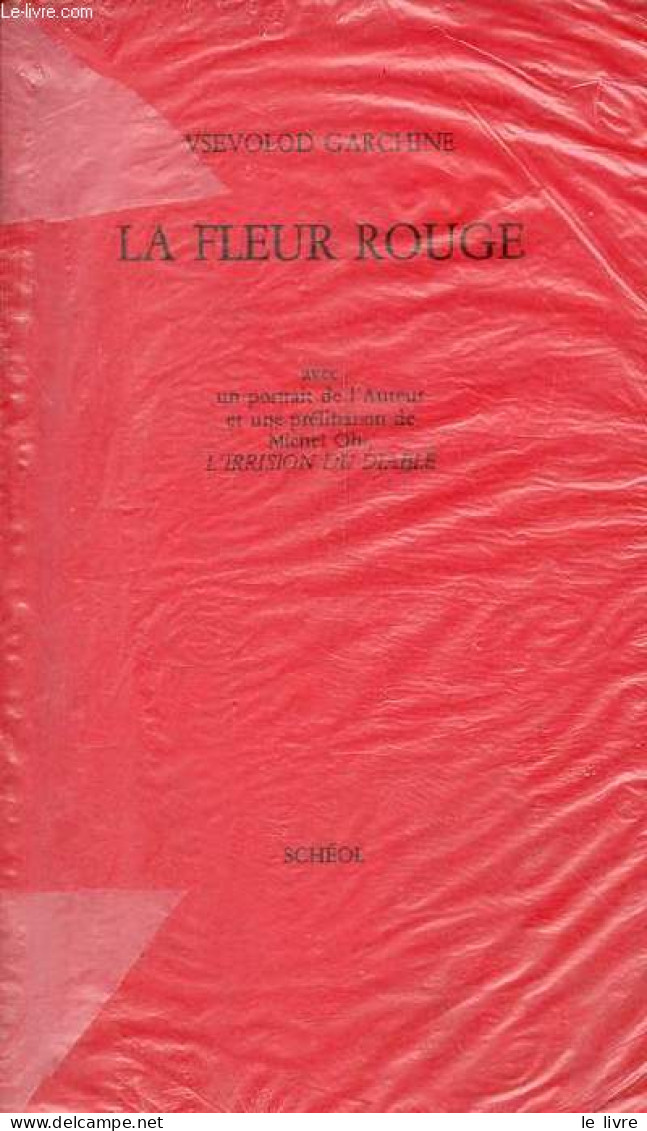La Fleur Rouge. - Garchine Vsevolod - 1983 - Langues Slaves