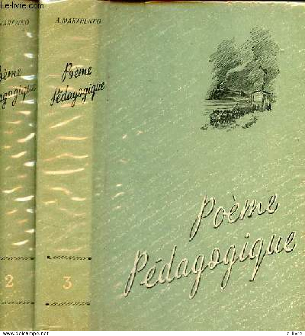 Poème Pédagogique - Deuxième Partie + Troisième Partie (2 Volumes). - A.Makarenko - 0 - Lingue Slave