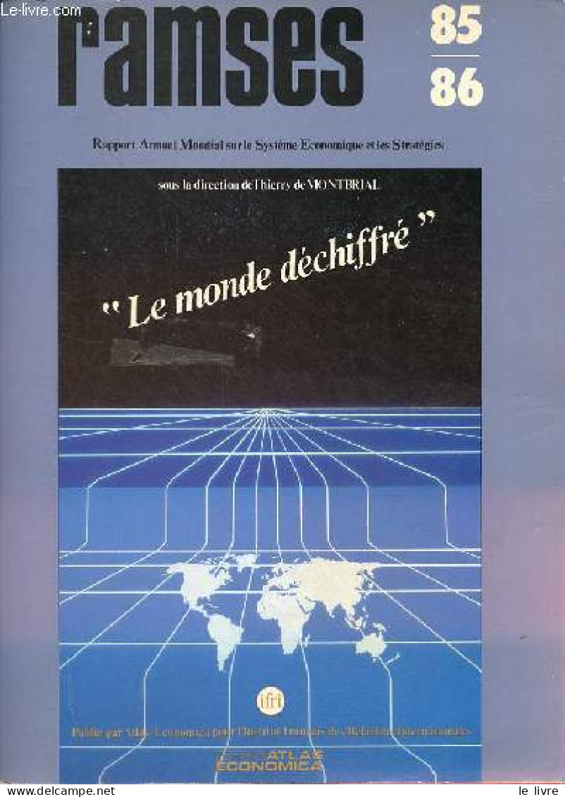 Ramses Rapport Annuel Mondial Sur Le Système Economique Et Les Stratégies 85-86. - De Montbrial Thierry - 1985 - Economie