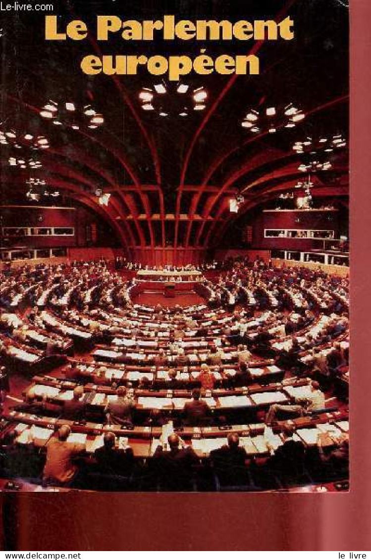 Le Parlement Européen (brochure). - Collectif - 1984 - Politique