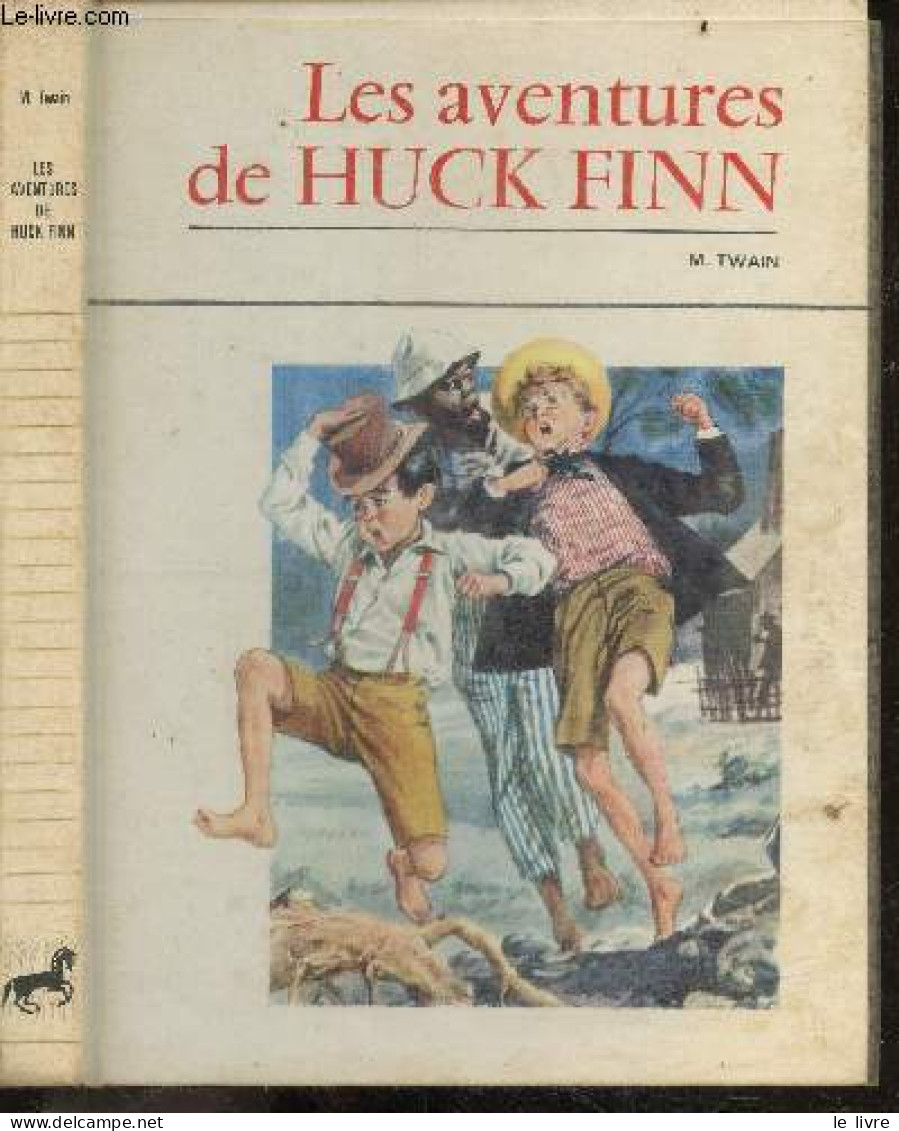 Les Aventures De Huck Finn - TWAIN MARK - BENVENUTI (illustrations) - 1966 - Andere & Zonder Classificatie