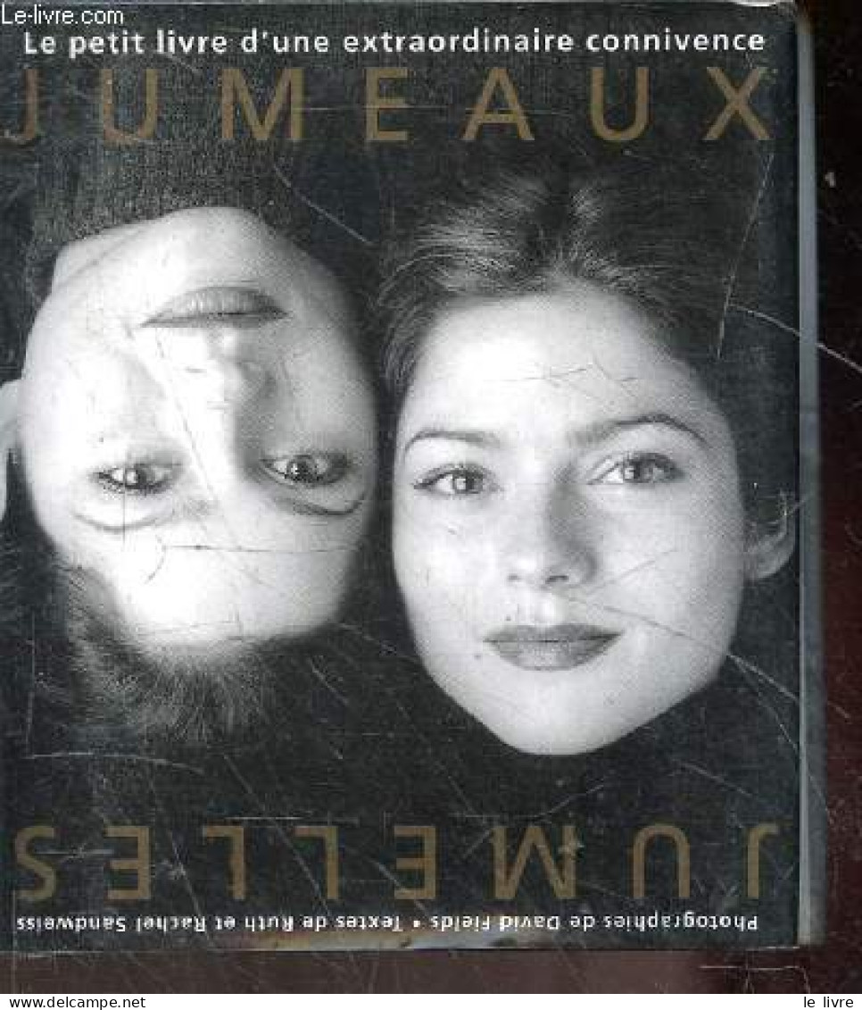 Jumeaux, Jumelles - Le Petit Livre D'une Extraordinaire Connivence - Ruth Sandweiss, Rachel Sandweiss, David Fields - 20 - Fotografie