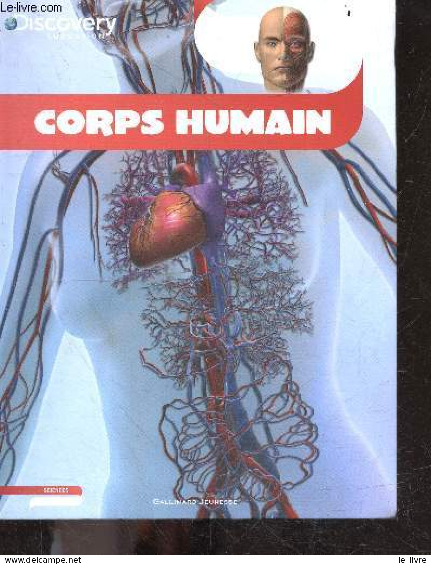 Corps Humain - Sciences - Robert Coupe, Manuel Boghossian- Collectif - 2011 - Santé