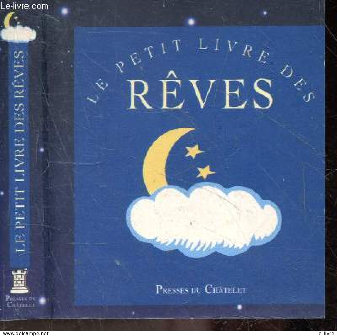 Le Petit Livre Des Rêves - Joan Hanger - Evelyne Chatelain (traduction) - 2000 - Esoterismo