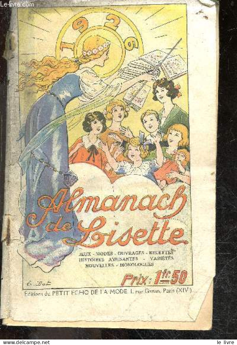 Almanach De Lisette 1926 - Nouvelles, Monologues, Histoires Amusantes, Varietes, Jeux, Modes, Ouvrages, Recettes - COLLE - Sonstige & Ohne Zuordnung