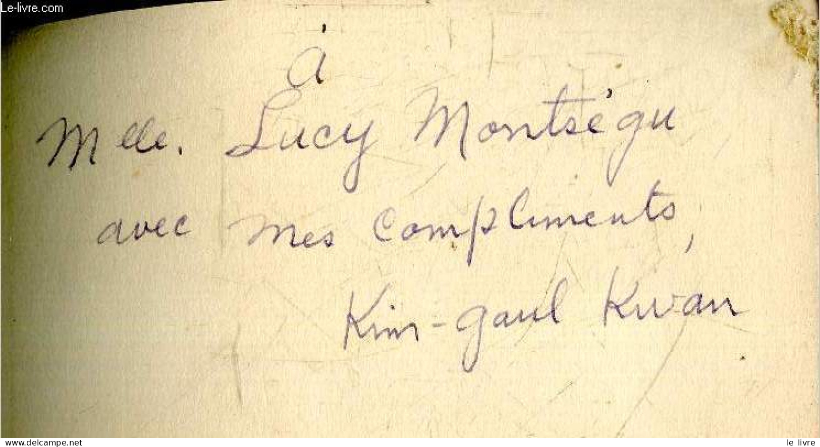 Kwan Kim-gaul : Art's Golden Thread From West To East + Envoi De L'auteur - Kwan Kim-gaul And His Critics - 1957 - Gesigneerde Boeken