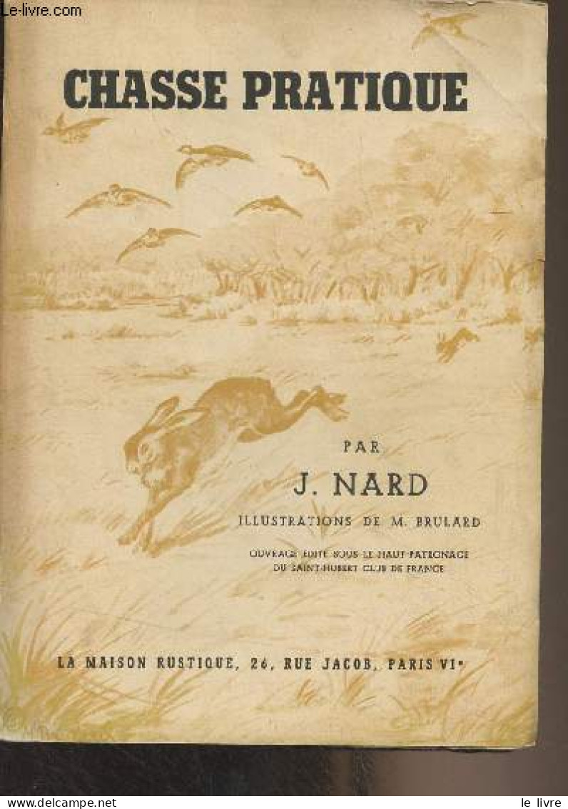 Chasse Pratique - Nard J. - 1947 - Caccia/Pesca