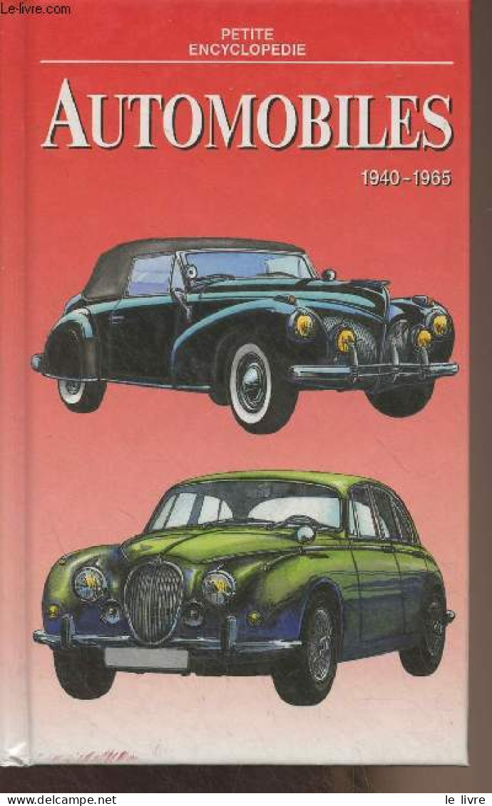 Petite Encyclopédie De L'automobile (1940-1965) - Porazik Juraj - 1996 - Auto