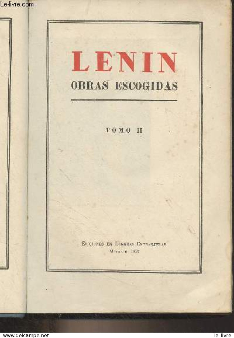 Obras Escogidas - En Dos Tomos - I & II - Lenin - 1948 - Cultural