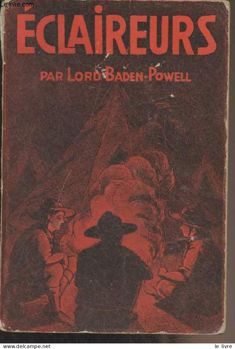 Eclaireurs (15e édition) - "La Bibliothèque De L'éclaireur" - Lord Baden-Powell - 1955 - Autres & Non Classés