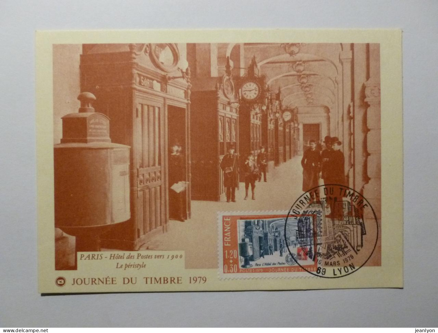 POSTE PARIS - Hôtel Des Postes En 1900 - Le Péristyle - Carte Philatélique Journée Du Timbre 1979 Avec Cachet LYON - Post & Briefboten