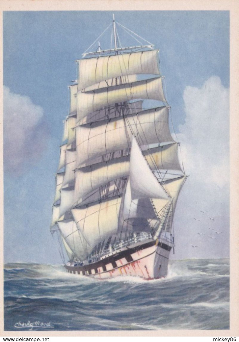 Bateau -- Illustrateur " Charly VIAUD "--  Voilier -- Quatre Mâts Barque Navigant Babord..XX° S - Sailing Vessels
