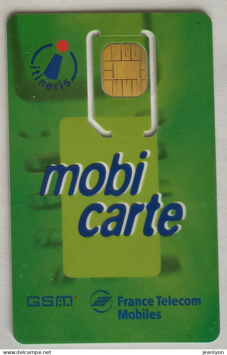 MOBICARTE / CARTE GSM - Verte - Carte Puce France Télécom Mobiles Itineris - Mobicartes: Móviles/SIM)