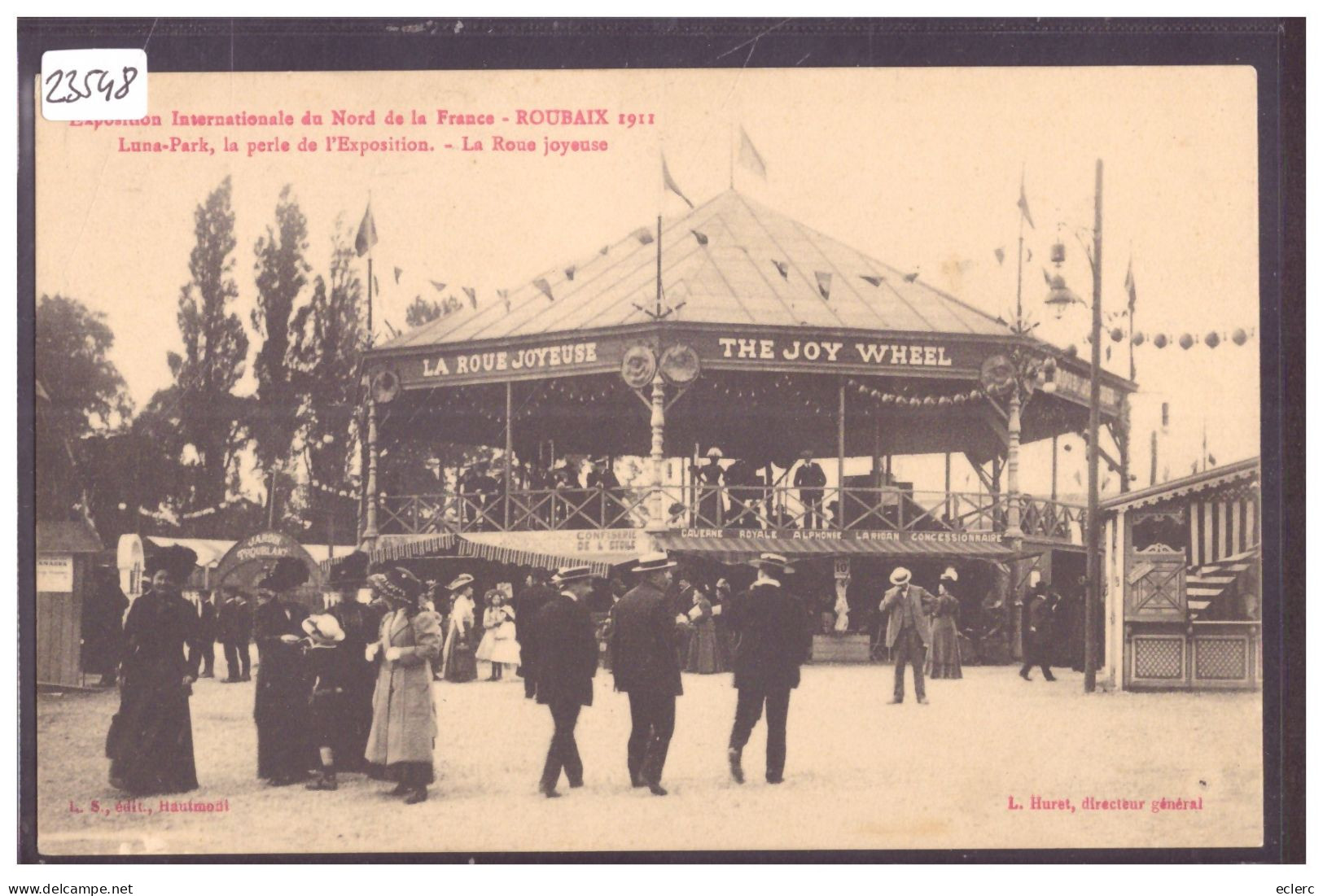 ROUBAIX - EXPOSITION DU NORD DE LA FRANCE 1911 - LUNA PARK - LA ROUE JOYEUSE - TB - Roubaix