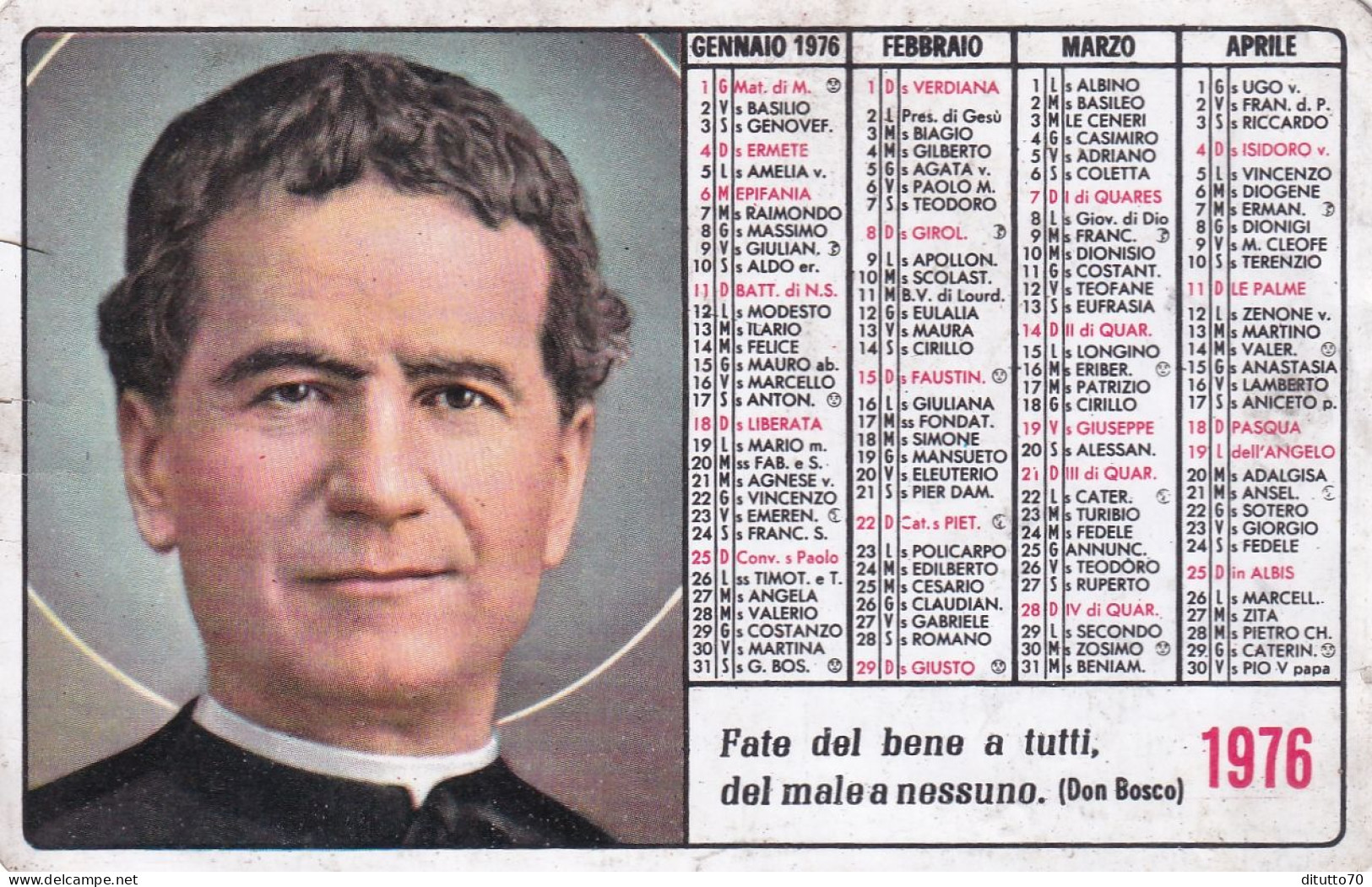 Calendarietto - Fate Del Bene S Tutti Del Male A Nessuno - Don Bosco - Anno 1976 - Tamaño Pequeño : 1971-80