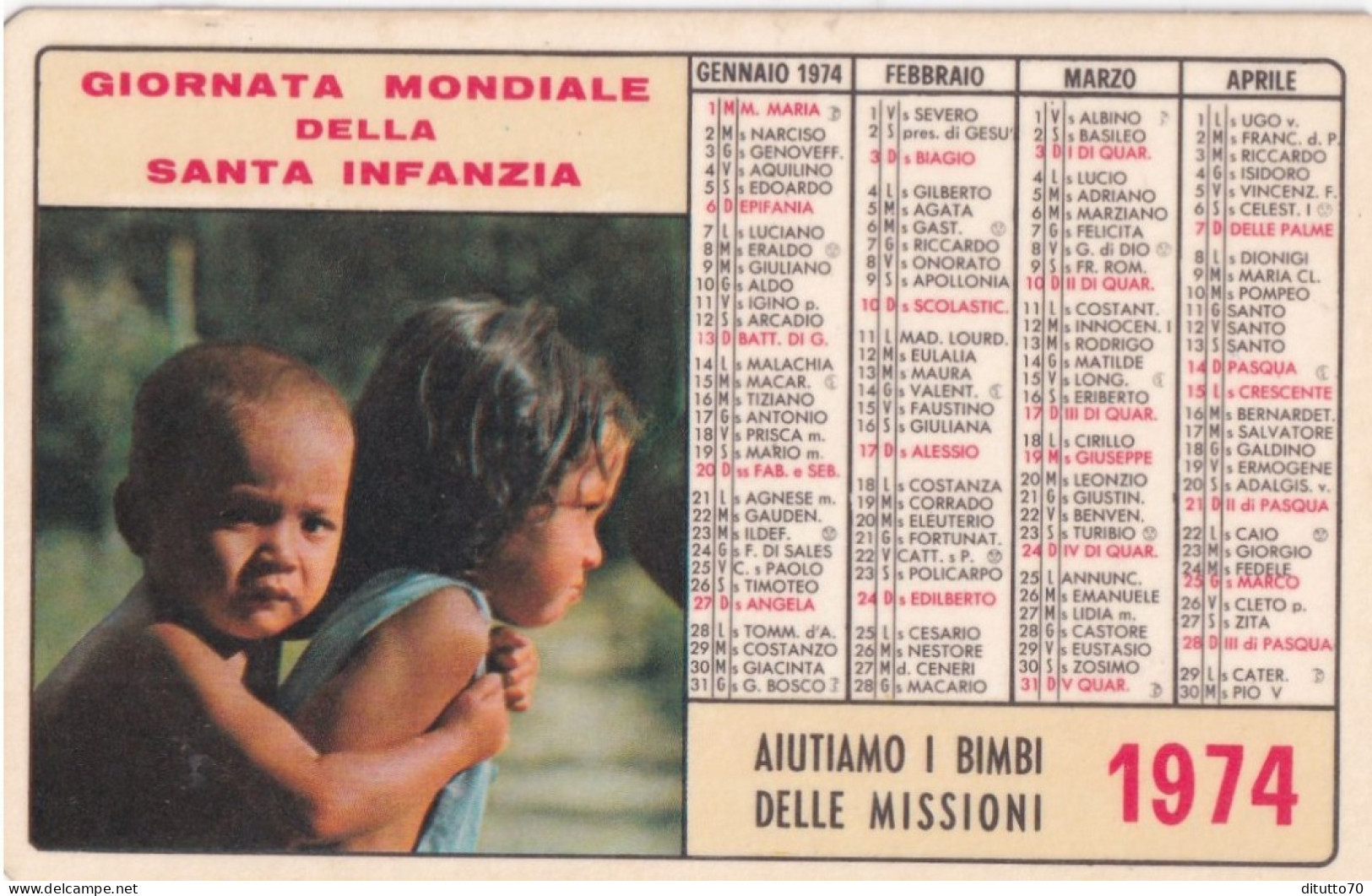 Calendarietto - Il Ponte D'oro -giornata Mondiale Della Santa Infanzia - Roma - Anno 1974 - Small : 1971-80