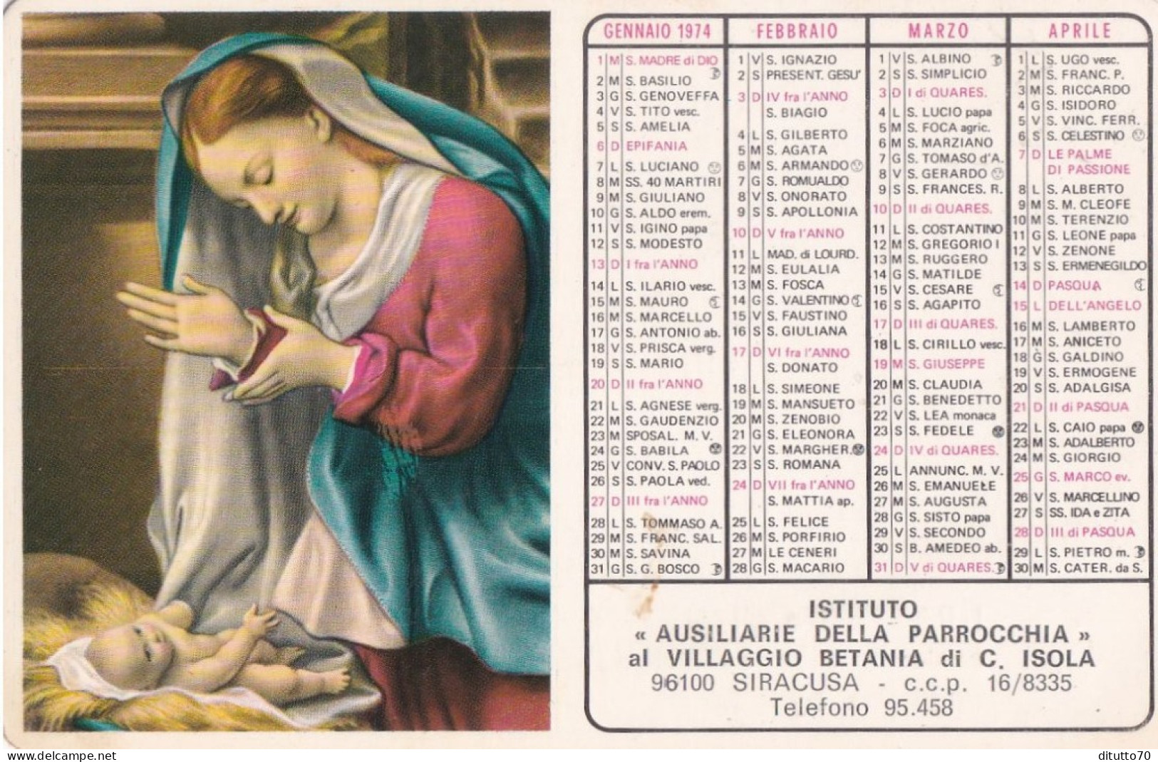 Calendarietto - Istituto Ausiliarie Della Parrocchia Al Villaggio Betania Di C.isola  - Siracusa  - Anno 1974 - Small : 1971-80