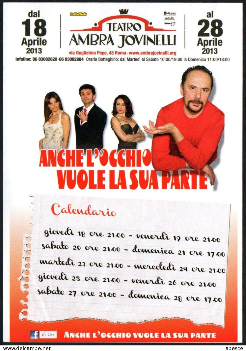 ITALIA 2013 - TEATRO AMBRA JOVINELLI - MAURIZIO CASAGRANDE: ANCHE L'OCCHIO VUOLE LA SUA PARTE - PROMOCARD - I - Théâtre