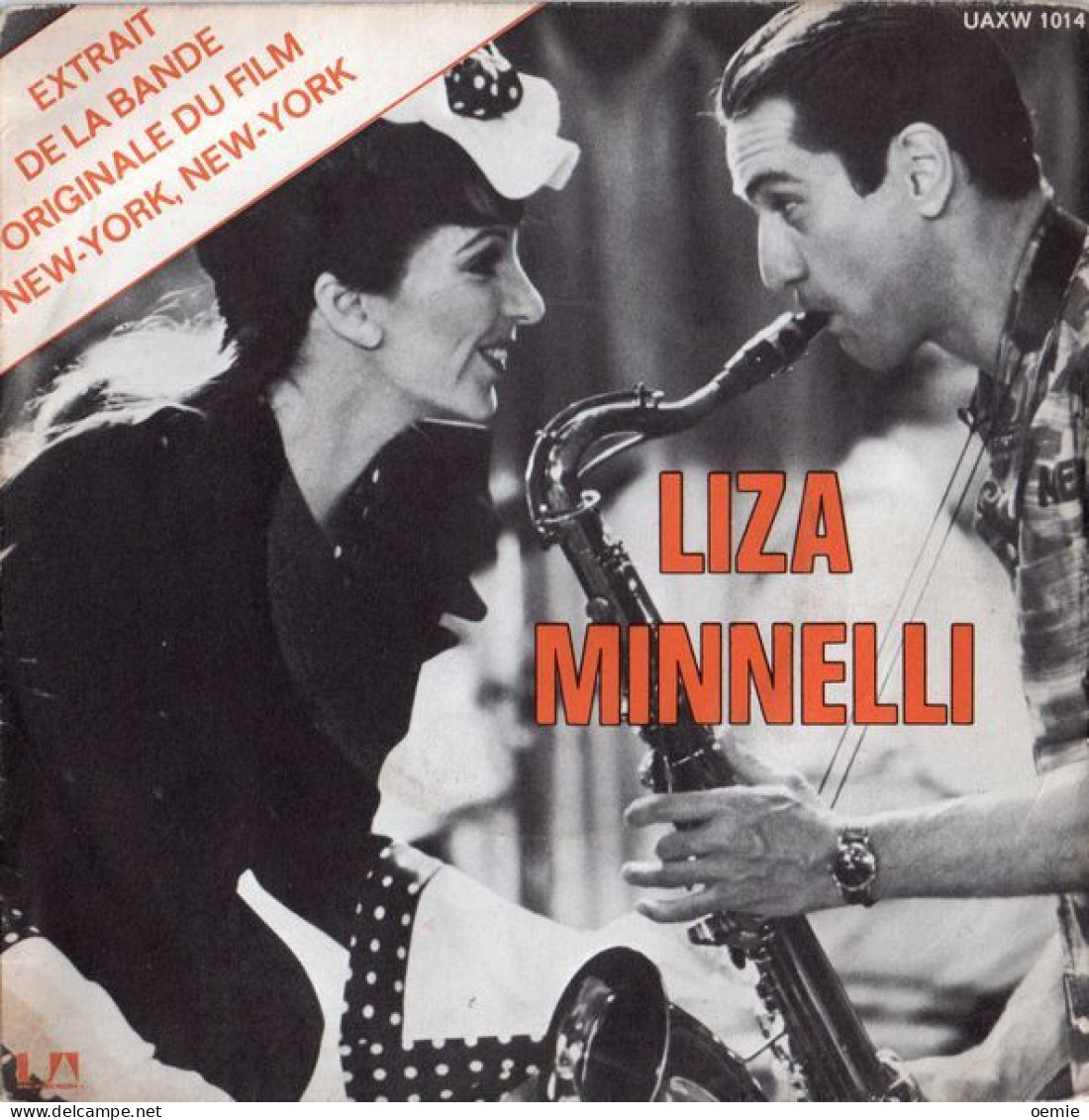 LIZA MINNELLI  ROBERT DE NIRO  °° NEW YORK  NEW YORK  EXTRAIT DE LA BANDE ORIGINALE DU FILM - Musica Di Film