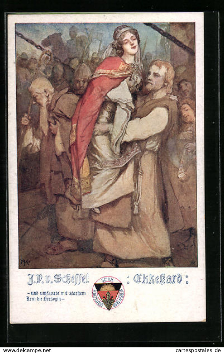 Künstler-AK Deutscher Schulverein Nr. 488: J.V. Scheffel, Ekkehard, Er Umfasst Mit Starken Armen Die Herzogin  - Weltkrieg 1914-18