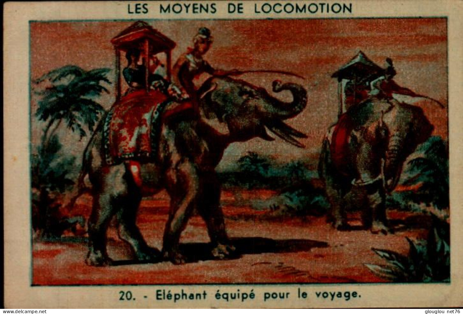CHROMO..LES MOYENS DE LOCOMOTIONS...ELEPHANT - Altri & Non Classificati