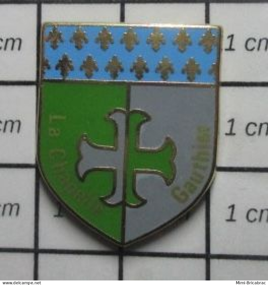 1920 Pin's Pins / Beau Et Rare / VILLES / LA CHAPELLE GAUTHIER BLASON ECUSSON ARMOIRIES Par SEGEDE - Villes