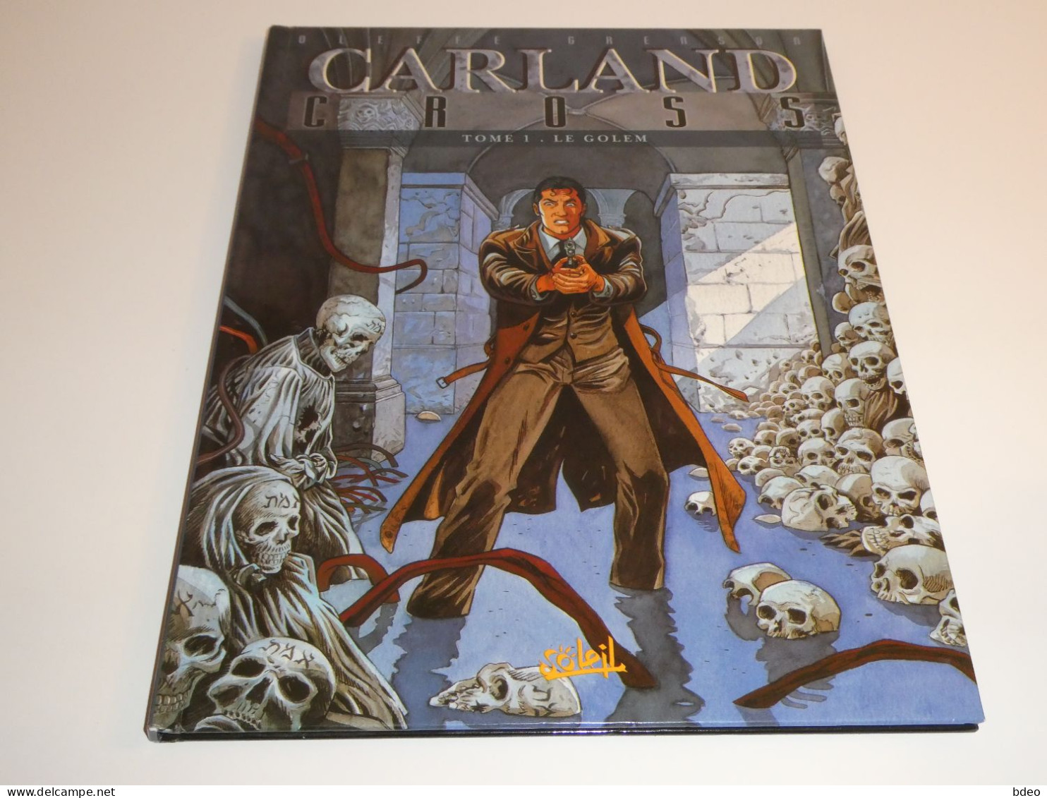 CARLAND CROSS TOME 1 / TBE / LE GOLEM - Original Edition - French