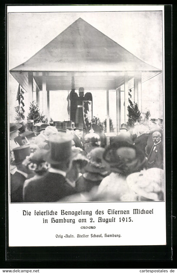 AK Hamburg, Die Feierliche Benagelung Des Eisernen Michael 1915  - Mitte