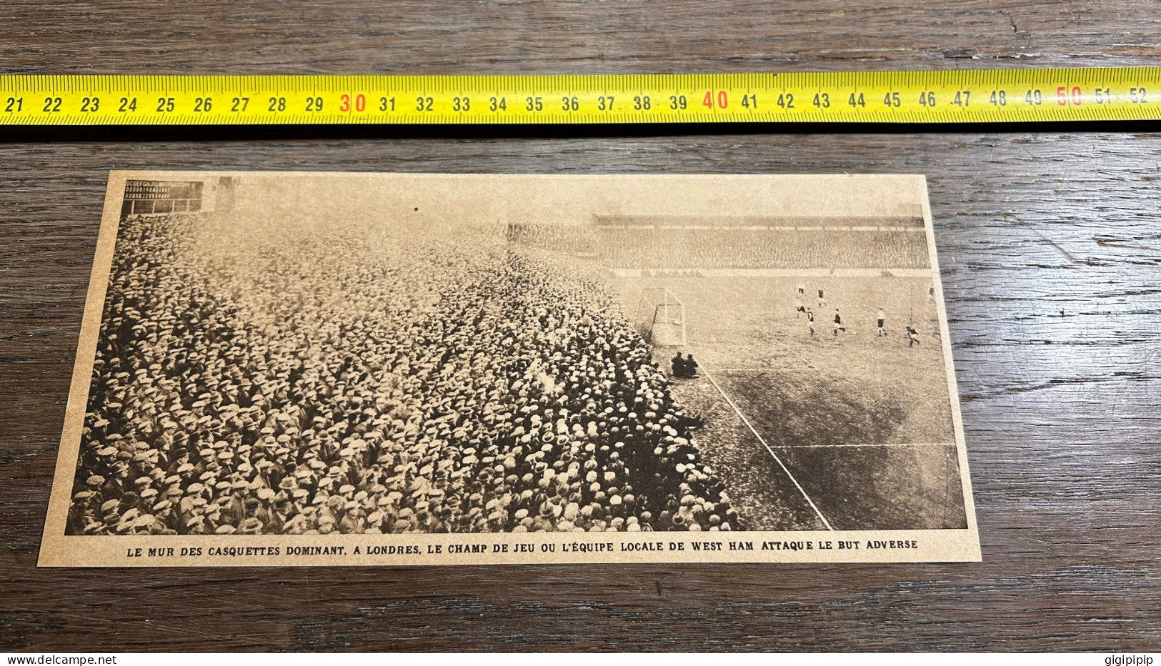 1931 MDS MUR DES CASQUETTES DOMINANT, A LONDRES, LE CHAMP DE JEU OU L'ÉQUIPE LOCALE DE WEST HAM ATTAQUE LE BUT ADVERSE - Verzamelingen