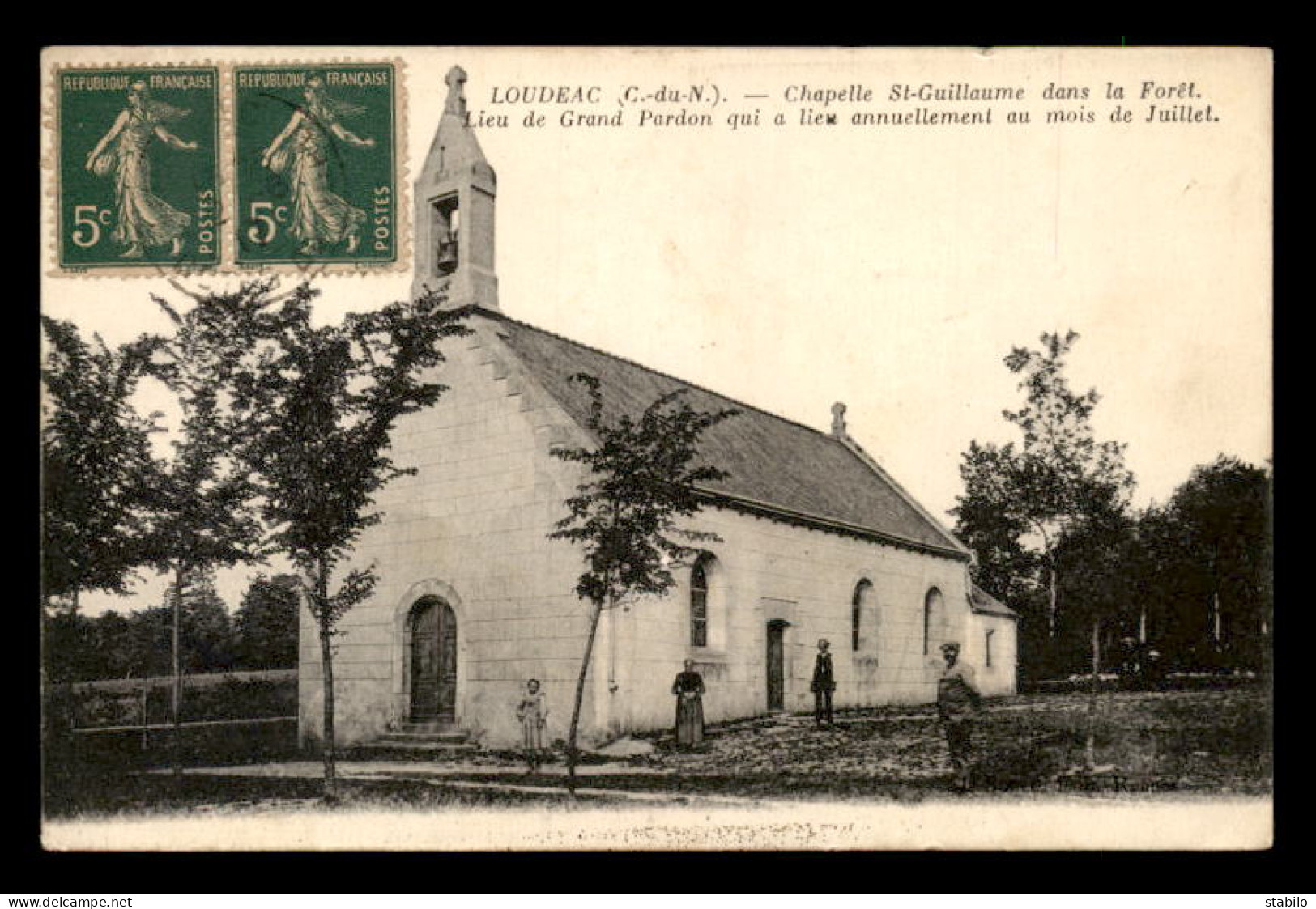 22 - LOUDEAC - CHAPELLE ST-GUILLAUME DANS LA FORET - Loudéac