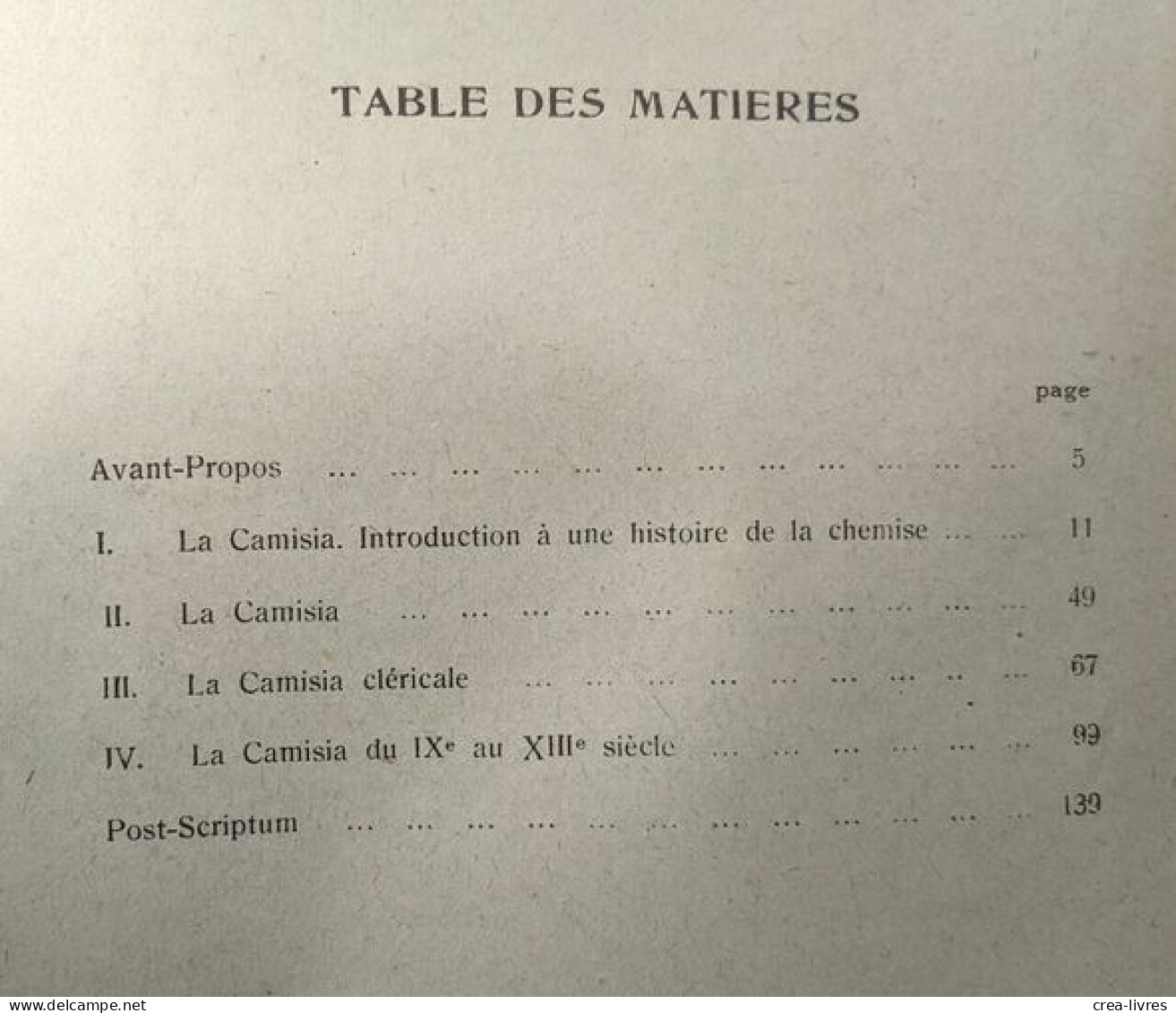 La Camisia - Annales LXXVI Académie Royale D'archéologie De Belgique - 7e Série TOME VI Fascicule Unique - Archäologie