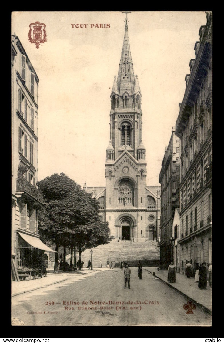 75 - PARIS 20EME - TOUT PARIS - EGLISE NOTRE-DAME-DE-LA-CROIX RUE ETIENNE DOLET - EDITEUR FLEURY - Arrondissement: 20