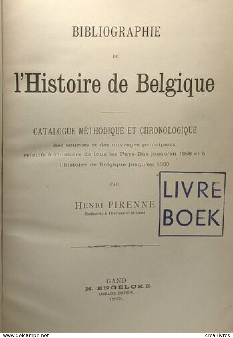 Bibliographie De L'Histoire De Belgique - Autres & Non Classés