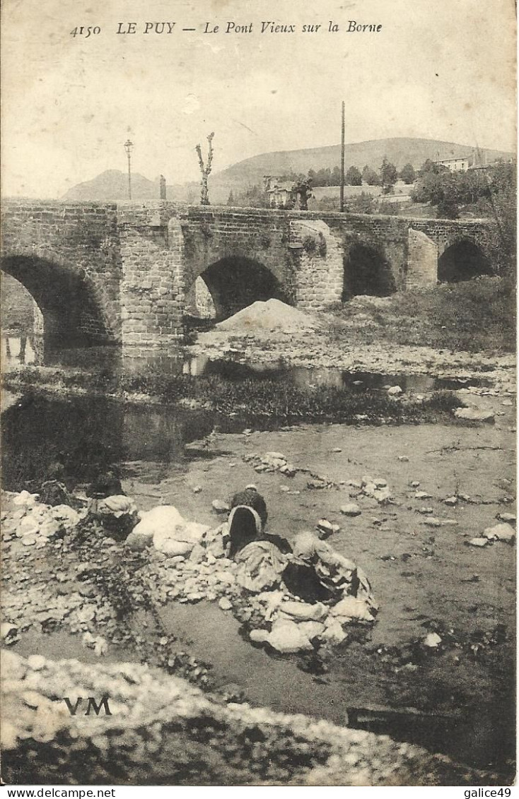 6682 CPA Le Puy - Laveuses Au Pont Vieux Sur La Borne - Le Puy En Velay