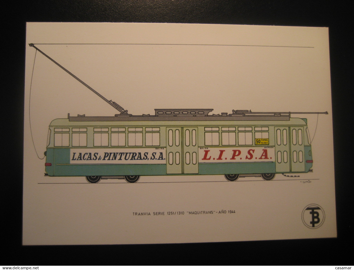 Tranvia Serie 1215/1310 Maquitrans 1944 Advertising LACAS Y PINTURAS SA LIPSA Tram Tramway Postcard SPAIN Barcelona TB - Tramways