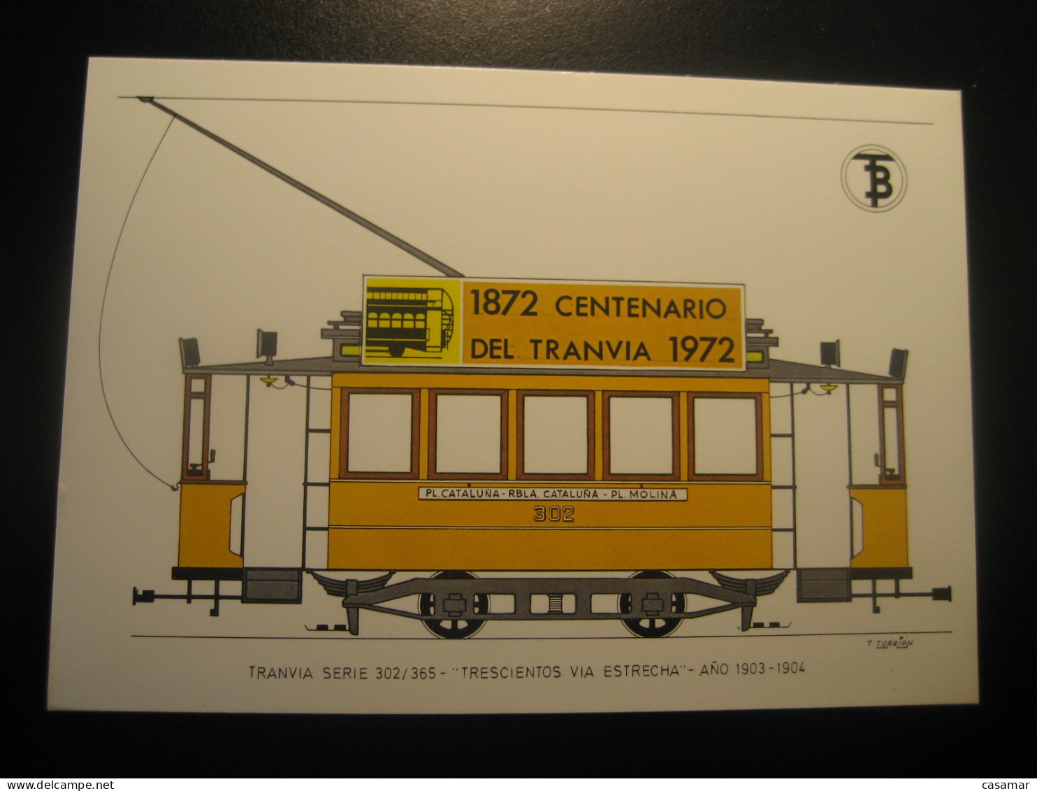 Tranvia 300 Via Estrecha 1903 Advertising 1872 1972 Centenary Tram Tramway Postcard SPAIN Barcelona TB - Tram