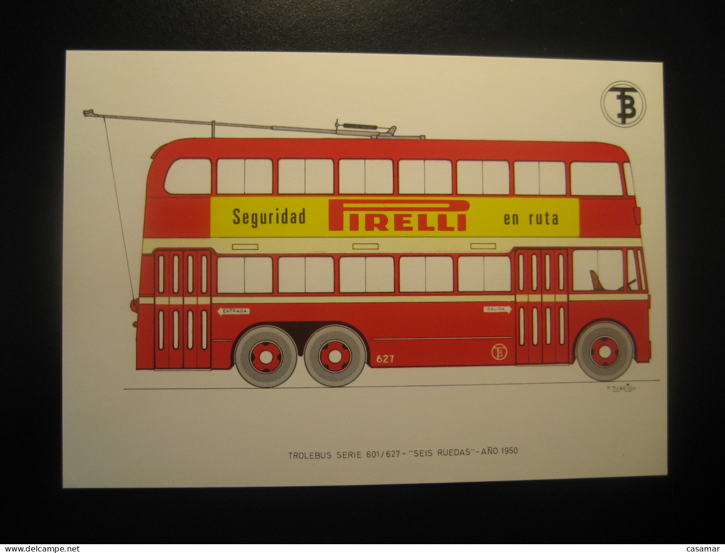 TROLEBUS Seis Ruedas 1950 Advertising Seguridad PIRELLI En Ruta Trolley Bus Coach Autobus Postcard SPAIN Barcelona TB - Buses & Coaches