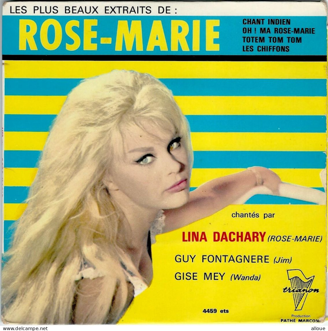 LINDA DACHARY, GUY FONTAGNERE ET GISE MAY -  FR EP -  EXTRAITS DE ROSE-MARIE - OH MA ROSE-MARIE + 3 - Andere - Franstalig