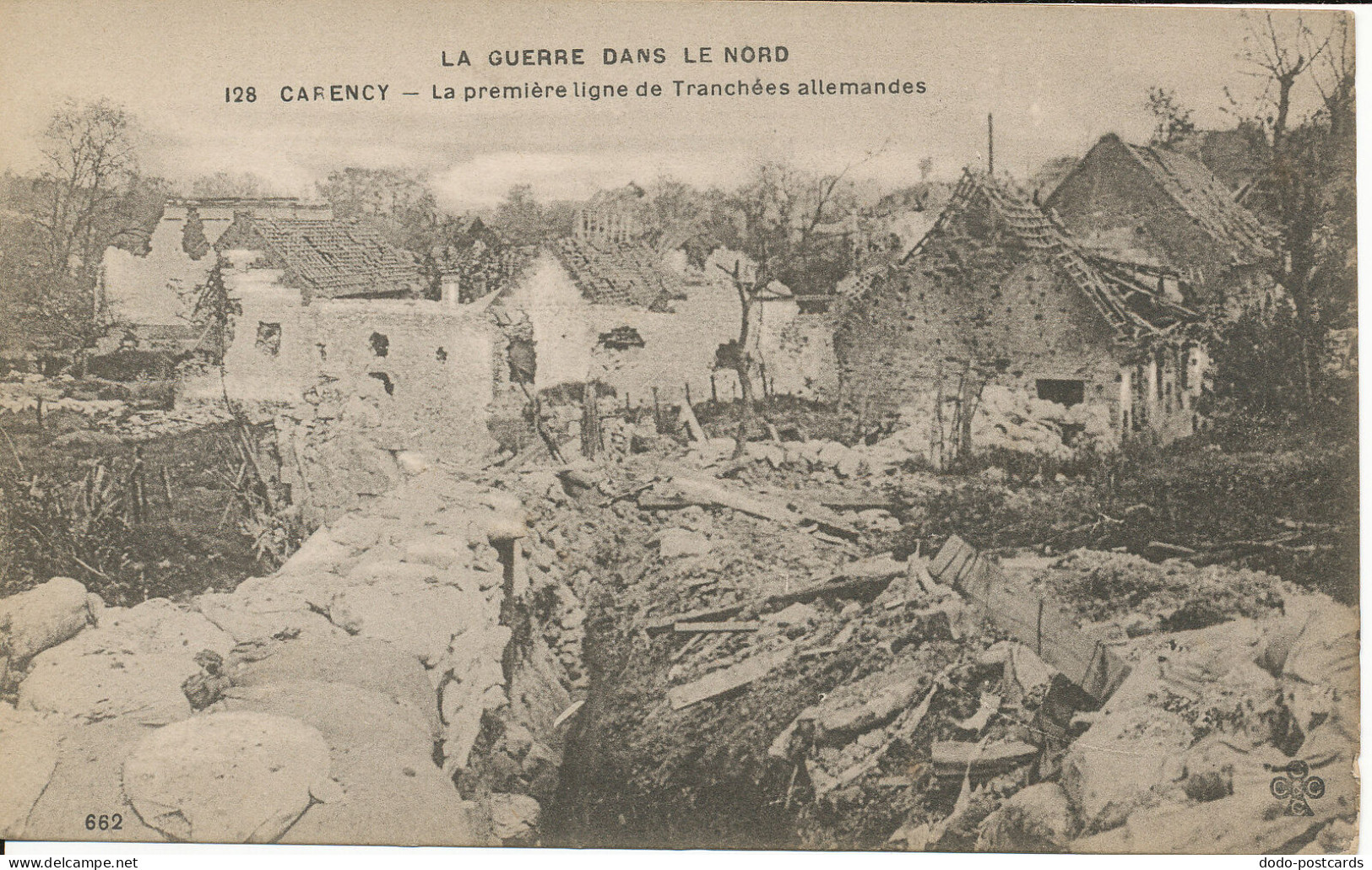 PC37772 La Guerre Dans Le Nord. Carency. La Premiere Ligne De Tranchees Allemand - World