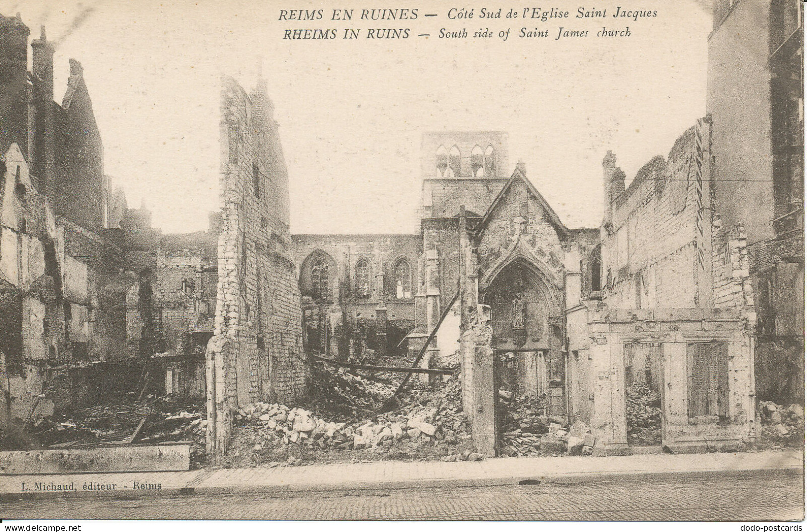 PC37763 Rheims In Ruins. South Side Of Saint James Church. L. Michaud. J. Bienai - World