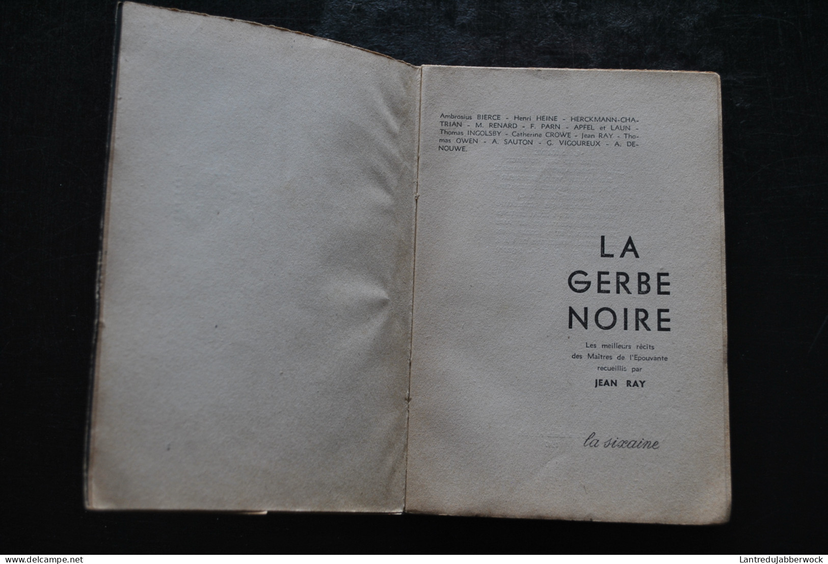 Jean Ray La Gerbe Noire  Edité Par LA SIXAINE, NIVELLES, 1947 EO Littérature Belge Fantastique - John Flanders De Kremer - Fantastic