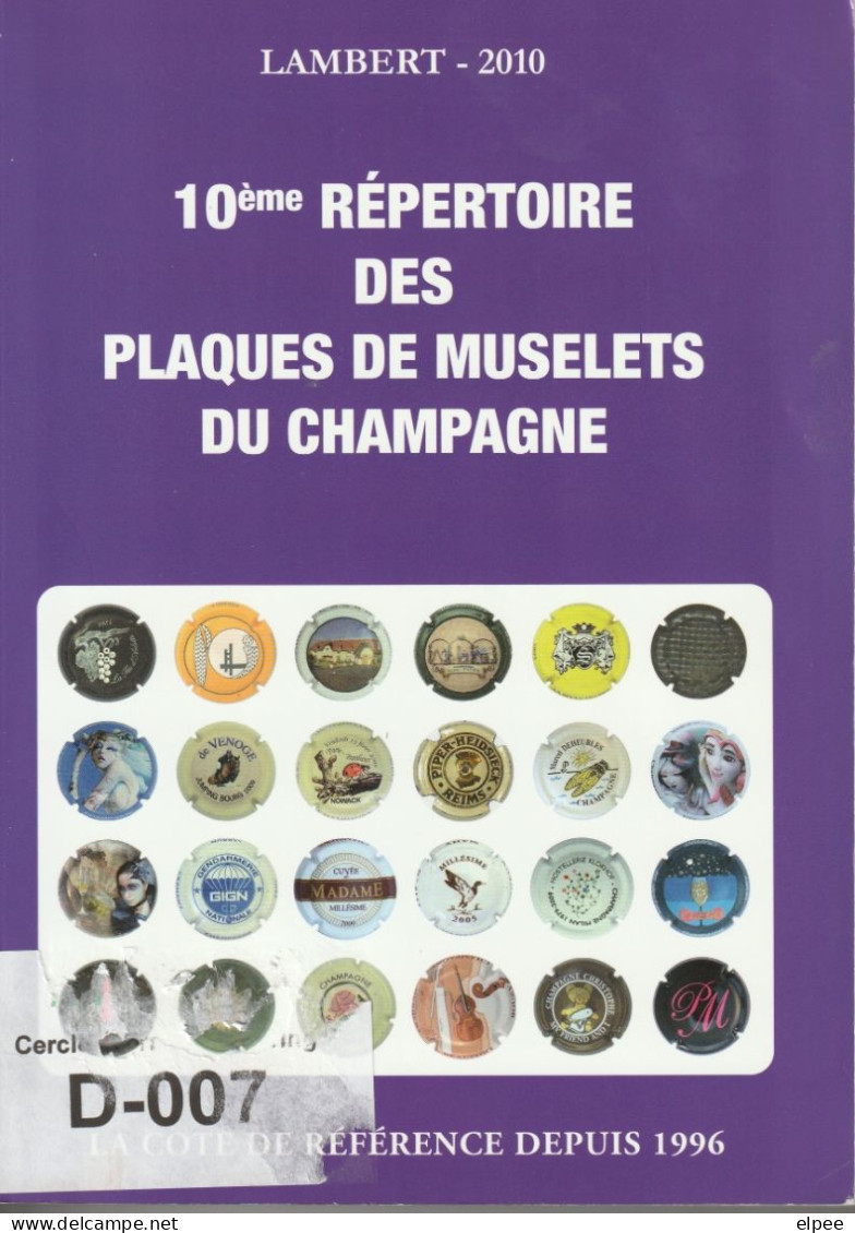 10e Répertoire Des Plaques De Muselets Du Champagne - LAMBERT 2010 - Colecciones