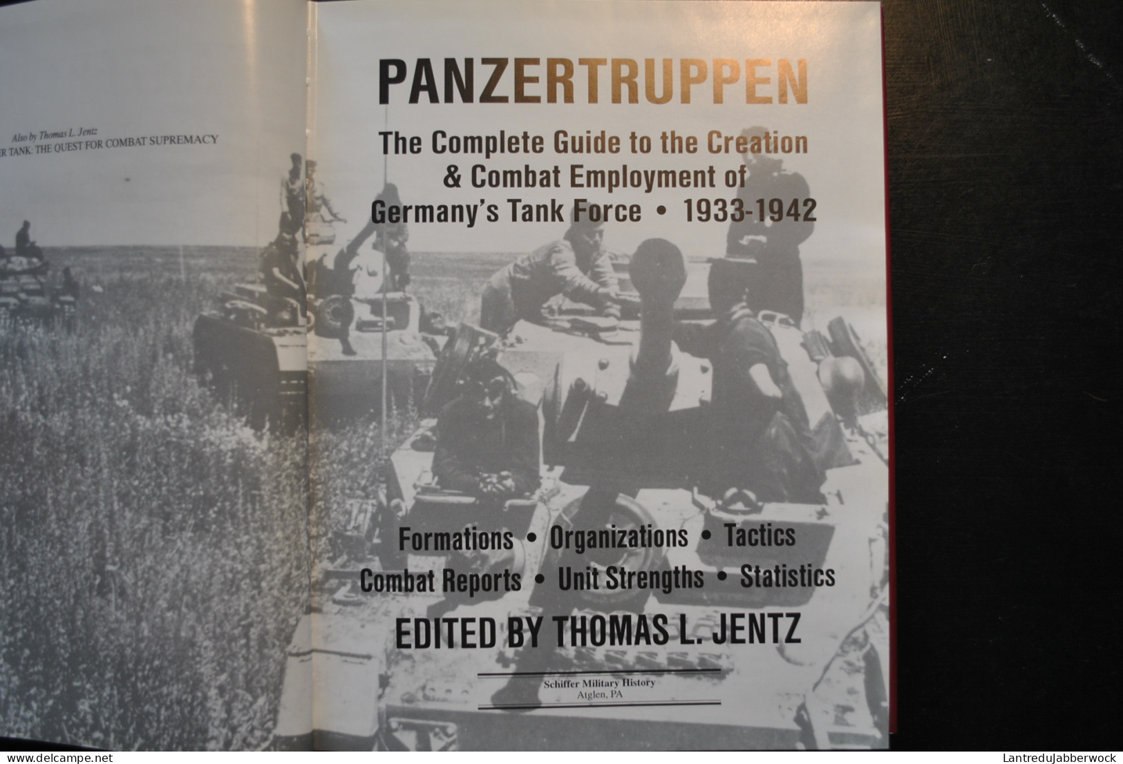 PANZER TRUPPEN VOL. 1 THE COMPLETE GUIDE TO THE CREATION & COMBAT EMPLOYMENT OF GERMANY'S TANK FORCE 1933-1942 RARE - Vehículos