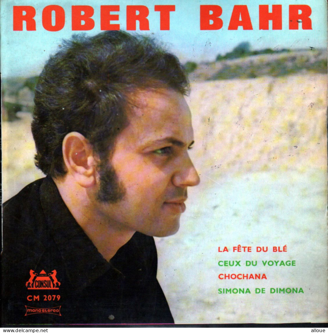 ROBERT BAHR - FR EP -  LA FETE DU BLE + 3 - Andere - Franstalig