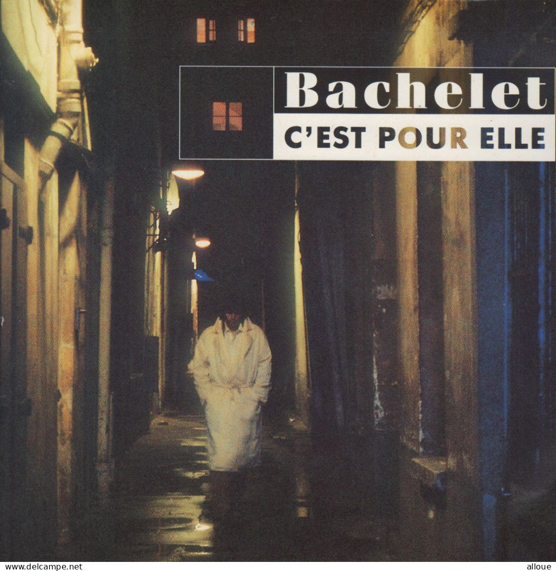 PIERRE BACHELET - FR SP -  C'EST POUR ELLE + 1 - Sonstige - Franz. Chansons